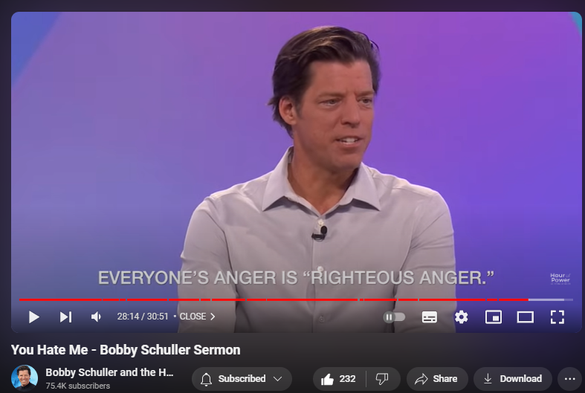 https://www.youtube.com/watch?v=RkA2Mf4F0Es
You Hate Me - Bobby Schuller Sermon


5,229 views  3 Aug 2024  ORANGE COUNTY
"You Hate Me," what a way to start a message. Pastor Bobby’s teaching is on the covenant God gave to Abraham, and how that covenant is still in place for us today. God promised that He would be our God and we would be His people, and we would be blessed to be a blessing, with today’s message, “You Are a Child of Abraham.”