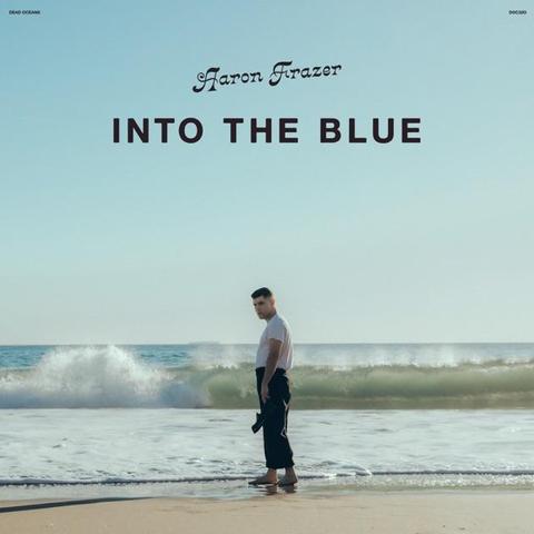 An image of the cover of the record album 'Into The Blue' by Aaron Frazer