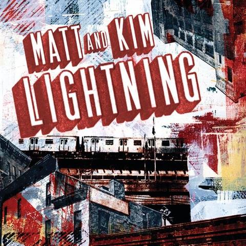 12:00am Let's Go by Matt and Kim from Lightning