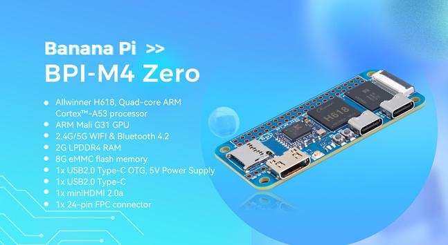 #BananaPi BPI-M4 Zero is the successor model of M2 Zero. The SOC is upgraded to #H618 and the CPU frequency is increased by 25%. The memory is upgraded to DDR4(2/4G), the capacity is quadrupled, and 8G /32G eMMC is added. It supports 5G WiFi. instock now 
https://docs.banana-pi.org/en/BPI-M4_Zero/BananaPi_BPI-M4_Zero
#sbc #raspberrypi #orangepi #iot #opensource #embedded 