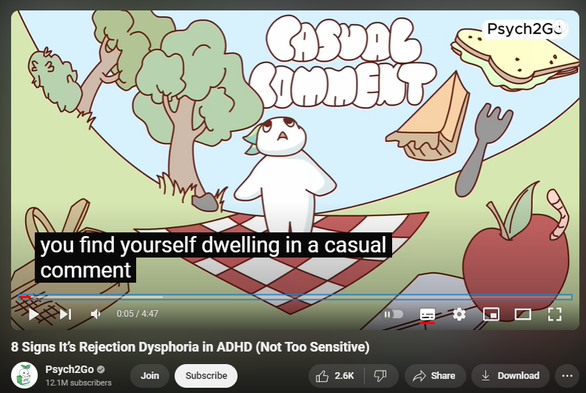 https://www.youtube.com/watch?v=5nzHL6CMPts
8 Signs It’s Rejection Dysphoria in ADHD (Not Too Sensitive)


34,056 views  7 Aug 2024  #neurodivergent #adhd #mentalhealth
For those with ADHD (Attention Deficit Hyperactive Disorder), rejection dysphoria can present a unique challenge. You might face stigma and be labeled as “too sensitive.” However, there is a complex interplay of neurobiology and emotions. Understanding the signs can help you navigate their experiences more effectively. Here are some key indicators that what you’re feeling might be rejection dysphoria, not simply being “too sensitive.”
 
#adhd #neurodivergent #mentalhealth