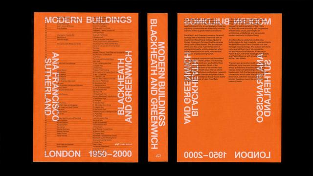 Cover, spine and backcover with big white text as titles and small black text paragraphs:
Authored by esteemed Portuguese architect Ana Francisco Sutherland, Modern Buildings in Blackheath and Greenwich