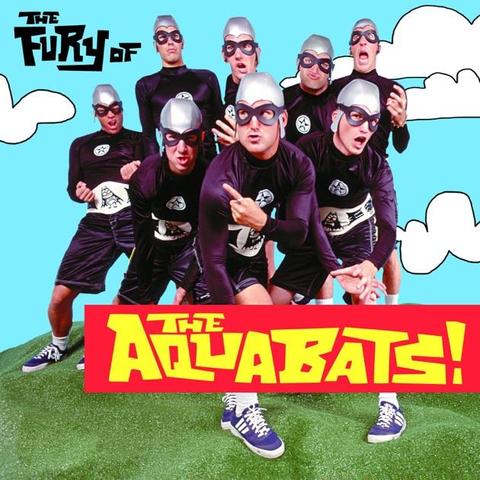 An image of the cover of the record album 'The Fury Of The Aquabats' by Aquabats