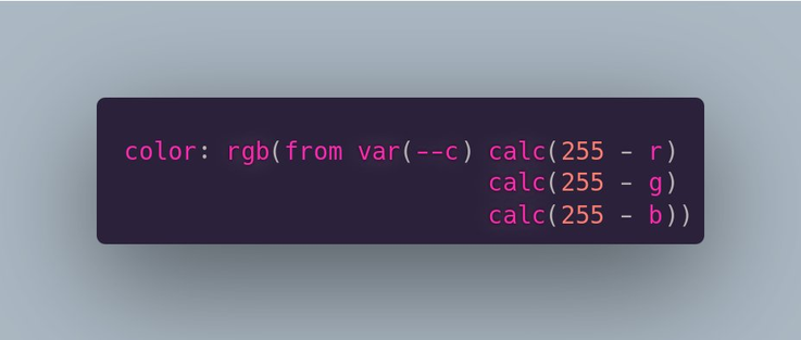 rgb(from var(--c) calc(255 - r) calc(255 - g) calc(255 - b))