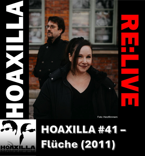 Foto von Alexa und Alexander vor einer roten Ziegelwand. Links und rechts am Bildrand steht der Text: "HOAXLLA RE:LIVE" Unten links befindet sich das HOAXILLA Logo und daneben der Text HOAXILLA #41 - Flüche (2011)