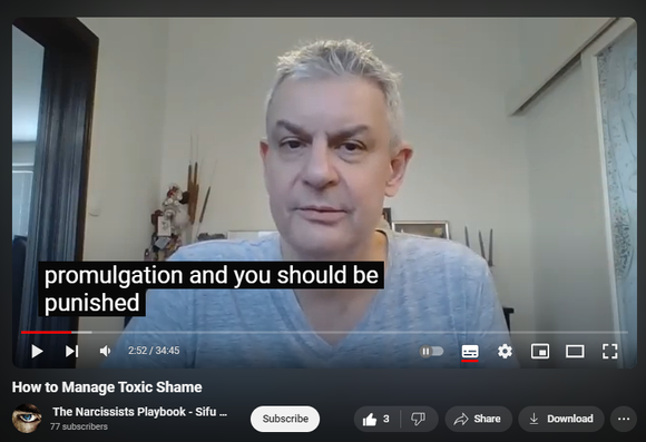 https://www.youtube.com/watch?v=vv_OsDgyPTU
How to Manage Toxic Shame
39 views  8 Aug 2024
Shame is self-directed, self-negating anger at helplessness in the face of overwhelming external circumstances or uncontrollable internal impulses and behaviors.  

Shame: aggression, prolonged grief, introjection (if abuser POV, society).

Affect of conscience: shame.

Self-audiencing (negative vs. positive in narcissistic self-supply).

Solution:

Manage your anger – don’t let it manage you (   • Express Constructive Anger, Not Narci...  )

Love yourself (   • Love Yourself: Here’s How - or, The F...  )

Unlearn helplessness (   • Narcissistic Entitlement=Learned Help...  )

(Life's Wisdom playlist    • Life's Wisdom  )

Don’t face – efface.

Get underwhelmed – not overwhelmed.

Change circumstances, environment.

Control your impulses.

Uploaded by Sifu Dave Malone

For more info contact 
Sifu Dave Malone
The Krav Maga & Kenpo Karate 
Martial Arts and Self defense 
Academy
Wexford,
Ireland.