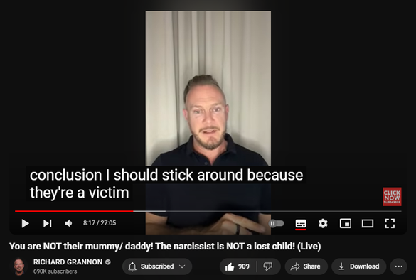 https://www.youtube.com/watch?v=fzkoifi5Np0
You are NOT their mummy/ daddy! The narcissist is NOT a lost child! (Live)