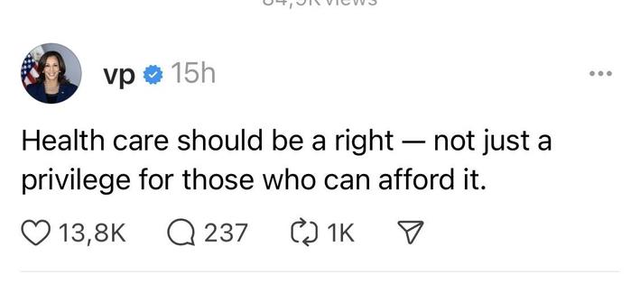 VP Kamala Harris on Threads:

"Health care should be a right — not just a privilege for those who can afford it."