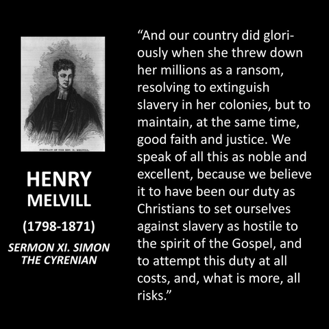 "And our country did gloriously when she threw down her millions as a ransom, resolving to extinguish slavery in her colonies, but to maintain, at the same time, good faith and justice. We speak of all this as noble and excellent, because we believe it to have been our duty as Christians to set ourselves against slavery as hostile to the spirit of the Gospel, and to attempt this duty at all costs, and, what is more, all risks."