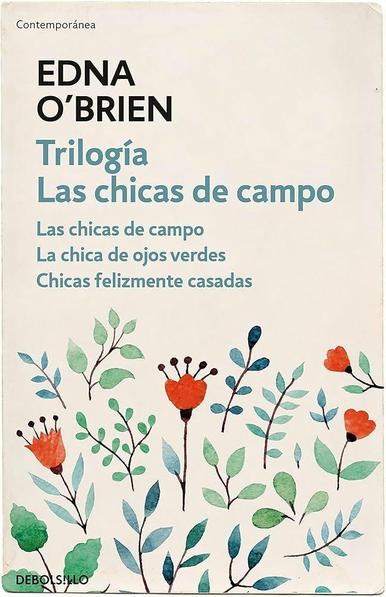 #192 TRILOGÍA LAS CHICAS DE CAMPO, EDNA O'BRIEN