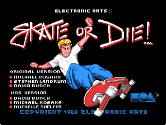 title screenshot from "Skate or Die" original version Michael Kosaka, Stephen Landrum, David Bunch, Apple IIgs version David Bunch, Michael Kosaka, Michelle Shelfer, copyright 1988 Electronic Arts