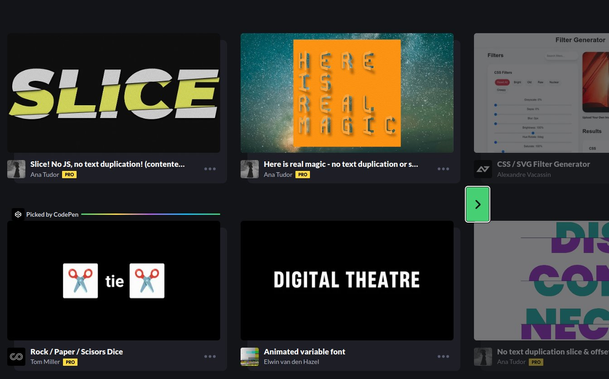 Second "trending" page on CodePen with my "Slice! No JS, no text duplication! (contenteditable)" and my "Here is real magic - no text duplication or splitting" demos. A bit of the third "trending" page can be seen and my "Disconnect - no text duplication slice & offset" demo is there too.