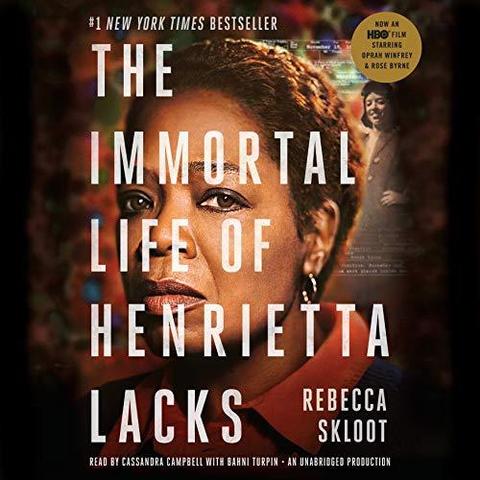 Cover art forThe Immortal Life of Henrietta Lacks (2010) - Rebecca Skloot. The main focus is a photo of Oprah Winery as Henrietta Lacks, from the movie adaptation.