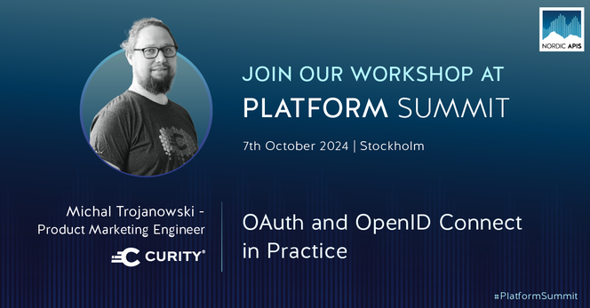 A badge inviting people to join a workshop during the Platform Summit conference. It shows a picture of the tutor, his name, and his job title: Michal Trojanowski, Product Marketing Engineer, then the invitation reads: "Join our workshop at Platform Summit, 7th October 2024, Stockholm." The workshop title is "OAuth and OpenID Connect in Practice".