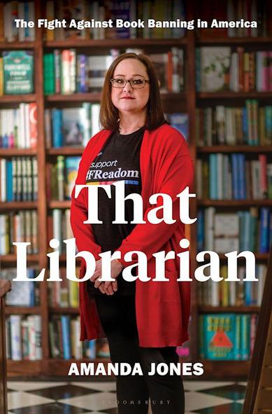 Book cover

The Fight Against Book Banning in America 

THAT LIBRARIAN
- Amanda Jones

Photograph of the author standing amongst book shelves 
Wearing I Support #FReadom black t-shirt.