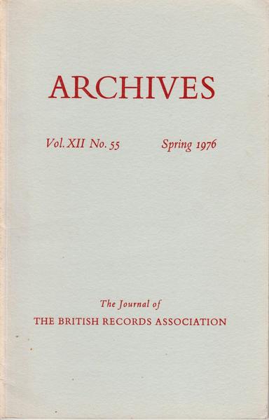 The front cover of Archives: The Journal of the British Records Association No 55 for Spring 1976. Plain pale grey with title in deep red.