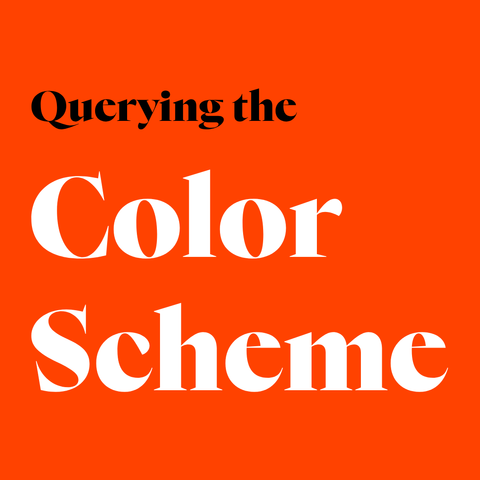 On orange background:
Small Black text: Querying the  
Big White text: Color Scheme