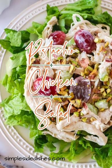 zoomed in image of pistachio chicken salad on a bed of lettuce. 
Writing over the photo says Pistachio Chicken Salad. 