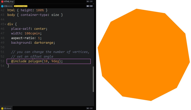 Screenshot. Shows calling the mixin with:

```
@include polygon(10, 9deg)
```

This creates a regular polygon with 10 vertices and 10 edges (regular decagon) and with the offset angle (the angle of the circumcircle radius to the first vertex) set to 9°.