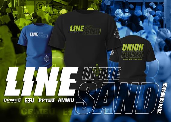 Line in the sand 

Union Power 

T-shirts (blue and black versions)

CFMEU ETU PPTEU AMWU
