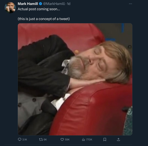 Taken from “X” (formerly Twitter) a post from actor Mark Hamill of him sleeping on a sofa. He writes, “Actual post coming soon… (this is just a concept of a tweet)”