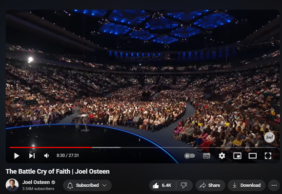 https://www.youtube.com/watch?v=cQ4-3Dz7kiI
The Battle Cry of Faith | Joel Osteen
145,882 views  9 Sept 2024  #JoelOsteen
This is not the time to give up. This is the time to stir up your faith.

🛎Subscribe to receive weekly messages of hope, encouragement, and inspiration from Joel! http://bit.ly/JoelYTSub 

Follow #JoelOsteen on social:
Twitter: http://Bit.ly/JoelOTW
Instagram: http://BIt.ly/JoelIG
Facebook: http://Bit.ly/JoelOFB#LakewoodChurch