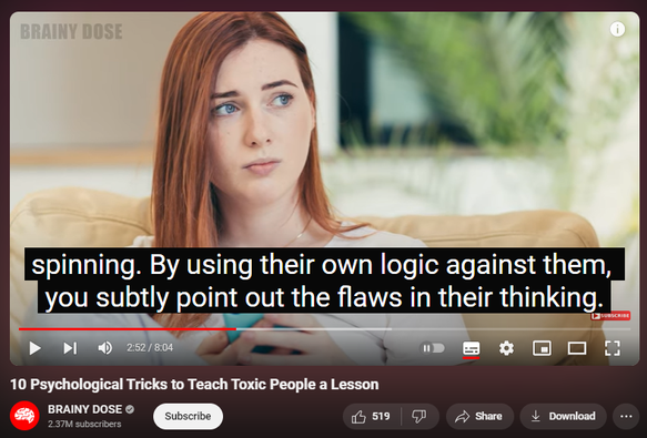 https://www.youtube.com/watch?v=Fr99UowRo7Q
10 Psychological Tricks to Teach Toxic People a Lesson

6,020 views  13 Sept 2024
In this video, we outline some practical psychological tricks to teach toxic people a lesson without engaging in endless drama. Learn the art of handling toxic behavior by setting firm boundaries, recognizing manipulative behavior, and staying calm when tensions rise. If you’ve ever felt like you’re losing control in toxic relationships, this is the guide you need!

Whether you’re dealing with a narcissist at work or struggling with toxic friends or toxic family members, these methods are designed to help you protect your peace. If you’re tired of being drained by difficult people, it’s time to put a stop to their mind games and take your power back.

Watch now to learn the key strategies for dealing with manipulation and toxic behavior. Assert yourself and show the toxic person in your life that you no longer fall for their tactics!