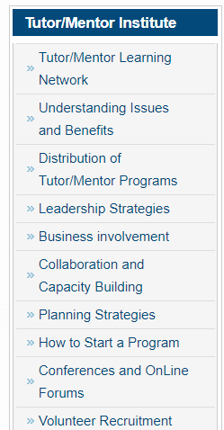 This is a view of the upper left side of the home page of http://www.tutormentorexchange.net 

It has a progression of steps used in problem solving, starting with understanding issues. I focus the site on helping volunteer-based tutor, mentor and learning programs reach k-12 youth in high poverty areas of Chicago and other places, so the next topic on the list is information about "distribution of tutor mentor programs and uses of GIS maps".  