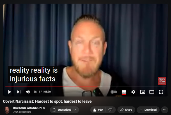 https://www.youtube.com/watch?v=4q8buwrMZTI
Covert Narcissist: Hardest to spot, hardest to leave
Streamed live 12 hours ago
Covert Narcissist: Hardest to spot, hardest to leave