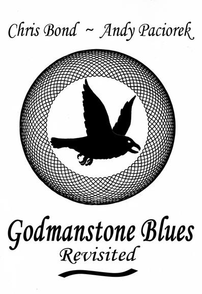 The front cover of Godmanstone Blues Revisited by Andy Paciorek and Chris Bond, produced as a very limited edition chapbook by Andy in 2009. Plain white with title and authors in black and an illustration by Andy of a crow in flight against a spirograph design to the centre.