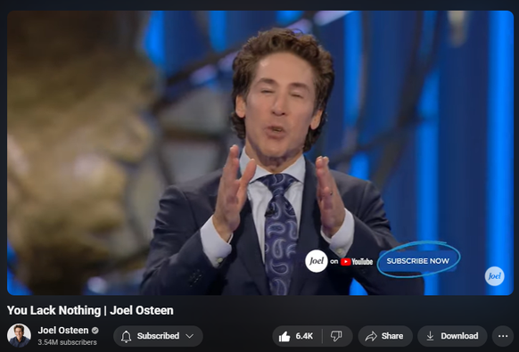 https://www.youtube.com/watch?v=sKlSe7J8gTw
You Lack Nothing | Joel Osteen
149,056 views  16 Sept 2024  #JoelOsteen
God has given you everything you need to reach your destiny. If you’ll use what you have, He will use what seems ordinary to do something extraordinary!