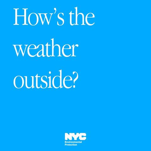 Text in white on a blue background that reads "How's the weather outside?"