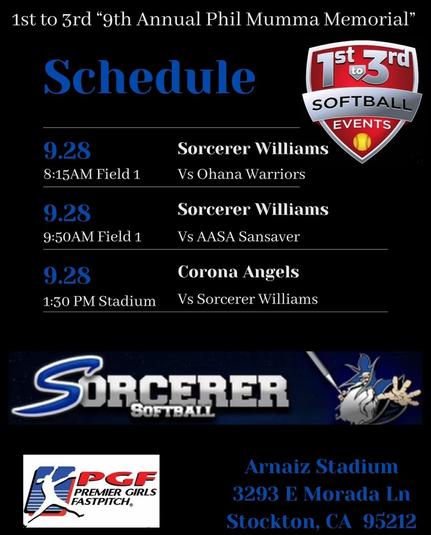 Schedule for the Sorcerer Williams team at the PGF / 1st to 3rd 9th Annual Phil Mumma Memorial tournament in Stockton, CA. 

8:15 Ohana Warriors (Field 1)
9:50 AASA Sansaver (Field 1)
1:30 Corona Angels (Stadium) 