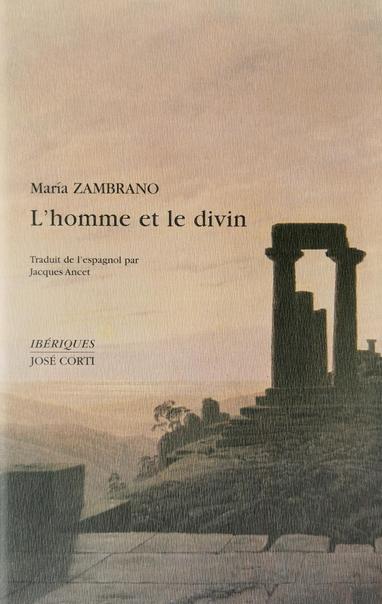 María Zambrano, L’homme et le divin
