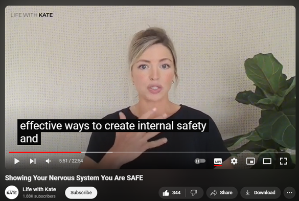 https://www.youtube.com/watch?v=hhniyg4HTwU
Showing Your Nervous System You Are SAFE

5,743 views  22 Sept 2024
Take a peak inside my Inner Circle!  In the Workshop, we dive into the crucial first step of healing your nervous system: creating internal safety and building capacity. If you've been dealing with adrenal fatigue, cortisol imbalance, or feeling stuck despite trying all the usual approaches, this is for you. Learn why nervous system healing is the foundation for true recovery and how small daily practices can dramatically shift your stress response. Discover four powerful methods to show your body it’s safe, starting with following your body's impulses.

If you want access to the full workshop, become of member of my Inner Circle for only $25/month!

Learn more here: www.lifewithkate.com/innercircle