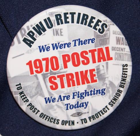 APWU RETIREES 
We were there 
1970 Postal Strike
We are fighting today 
To keep post offices open 
To protect senior benefits 
