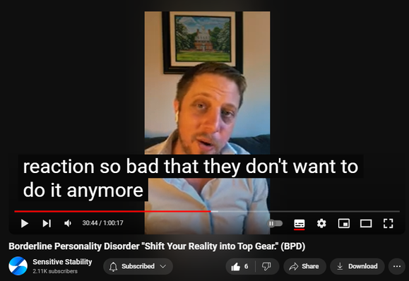 https://www.youtube.com/watch?v=Uu3B0h1ZNlI
Borderline Personality Disorder "Shift Your Reality into Top Gear." (BPD)

55 views  2 Oct 2024
In this episode of the BPD Live Show with Sensitive Stability, host Kevin Reynolds discusses the topic "Shift Your Reality into Top Gear". As a BPD survivor himself, Kevin provides insights into his process of coaching clients through BPD, emphasizing the importance of personal connections and understanding individual stories.