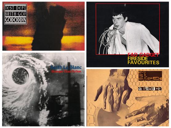 Recommended listening. Records. Test Department and Brith Gof - Fad Gadget - 23 Skidoo - Keith LeBlanc