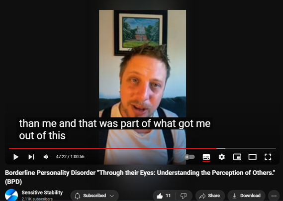 https://www.youtube.com/watch?v=8kUYoNxWp7M
Borderline Personality Disorder "Through their Eyes: Understanding the Perception of Others." (BPD)
60 views  27 Sept 2024
In this episode of the BPD Live Show with Sensitive Stability, host Kevin Reynolds discusses the topic "Through their Eyes: Understanding the Perception of Others."  As a BPD survivor himself, Kevin provides insights into his process of coaching clients through BPD, emphasizing the importance of personal connections and understanding individual stories.