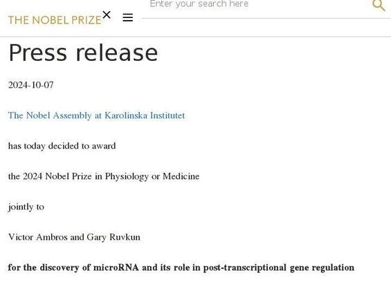 Victor Ambros and Gary Ruvkun awarded with  2024 NobelPrize in Physiology or Medicine
Source NobelPrize.org 2024 Oct.07