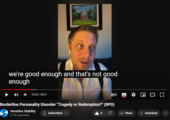 https://www.youtube.com/watch?v=4X5q1od1v9U
Borderline Personality Disorder "Tragedy or Redemption?" (BPD)
64 views  26 Sept 2024
In this episode of the BPD Live Show with Sensitive Stability, host Kevin Reynolds discusses the topic "Tragedy or Redemption?". As a BPD survivor himself, Kevin provides insights into his process of coaching clients through BPD, emphasizing the importance of personal connections and understanding individual stories.