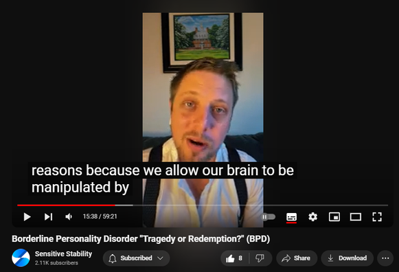 https://www.youtube.com/watch?v=4X5q1od1v9U
Borderline Personality Disorder "Tragedy or Redemption?" (BPD)

64 views  26 Sept 2024
In this episode of the BPD Live Show with Sensitive Stability, host Kevin Reynolds discusses the topic "Tragedy or Redemption?". As a BPD survivor himself, Kevin provides insights into his process of coaching clients through BPD, emphasizing the importance of personal connections and understanding individual stories.