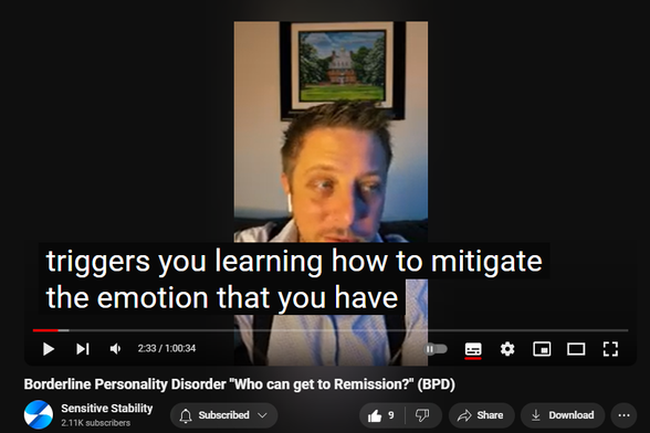 https://www.youtube.com/watch?v=_MrnEySPDC0
Borderline Personality Disorder "Who can get to Remission?" (BPD)
65 views  25 Sept 2024
In this episode of the BPD Live Show with Sensitive Stability, host Kevin Reynolds discusses the topic  "Who can get to Remission?" As a BPD survivor himself, Kevin provides insights into his process of coaching clients through BPD, emphasizing the importance of personal connections and understanding individual stories.