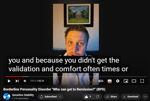 https://www.youtube.com/watch?v=_MrnEySPDC0
Borderline Personality Disorder "Who can get to Remission?" (BPD)

65 views  25 Sept 2024
In this episode of the BPD Live Show with Sensitive Stability, host Kevin Reynolds discusses the topic  "Who can get to Remission?" As a BPD survivor himself, Kevin provides insights into his process of coaching clients through BPD, emphasizing the importance of personal connections and understanding individual stories.