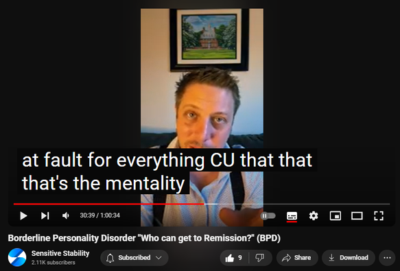 https://www.youtube.com/watch?v=_MrnEySPDC0
Borderline Personality Disorder "Who can get to Remission?" (BPD)

65 views  25 Sept 2024
In this episode of the BPD Live Show with Sensitive Stability, host Kevin Reynolds discusses the topic  "Who can get to Remission?" As a BPD survivor himself, Kevin provides insights into his process of coaching clients through BPD, emphasizing the importance of personal connections and understanding individual stories.