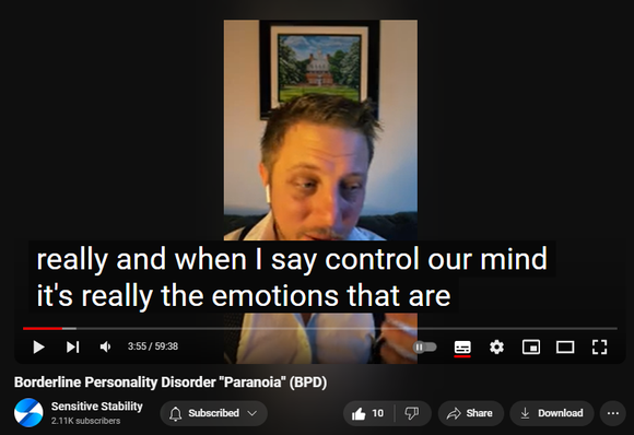 https://www.youtube.com/watch?v=blsqvLDLoHs
Borderline Personality Disorder "Paranoia" (BPD)

68 views  23 Sept 2024
In this episode of the BPD Live Show with Sensitive Stability, host Kevin Reynolds discusses the topic  "Paranoia". As a BPD survivor himself, Kevin provides insights into his process of coaching clients through BPD, emphasizing the importance of personal connections and understanding individual stories.