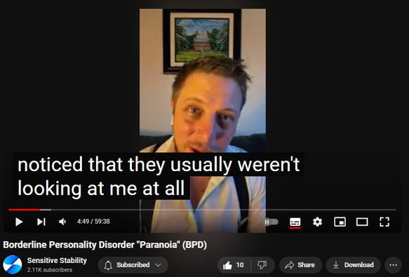 https://www.youtube.com/watch?v=blsqvLDLoHs
Borderline Personality Disorder "Paranoia" (BPD)


68 views  23 Sept 2024
In this episode of the BPD Live Show with Sensitive Stability, host Kevin Reynolds discusses the topic  "Paranoia". As a BPD survivor himself, Kevin provides insights into his process of coaching clients through BPD, emphasizing the importance of personal connections and understanding individual stories.