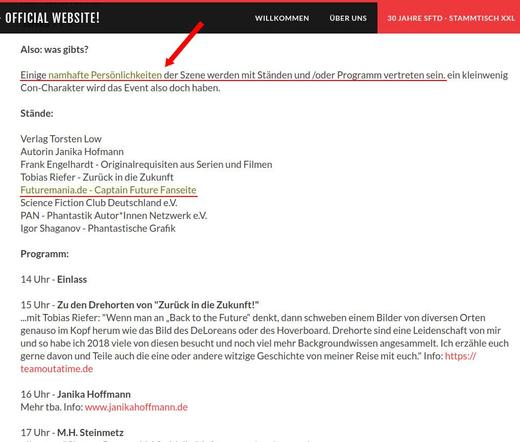 Ausschnitt aus der Website des SFTD mit Ankündigung des Progamms der 30-Jahre-Feier, auch "EppiCon" genannt.
Dort steht wortwörtlich:
"Einige namhafte Persönlichkeiten der Szene werden mit Ständen und/oder Programm verteten sein [...]", und bei der Liste der Stände steht dann unter anderem: "Futuremania.de - Captain Future Fanseite" :-)