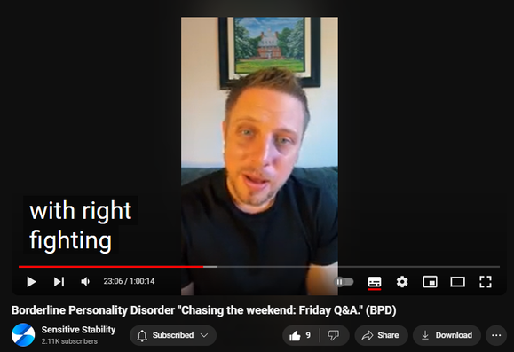 https://www.youtube.com/watch?v=egIFGTRoFMM
Borderline Personality Disorder "Chasing the weekend: Friday Q&A." (BPD)
82 views  20 Sept 2024
In this episode of the BPD Live Show with Sensitive Stability, host Kevin Reynolds discusses the topic  "Chasing the weekend: Friday Q&A". As a BPD survivor himself, Kevin provides insights into his process of coaching clients through BPD, emphasizing the importance of personal connections and understanding individual stories.