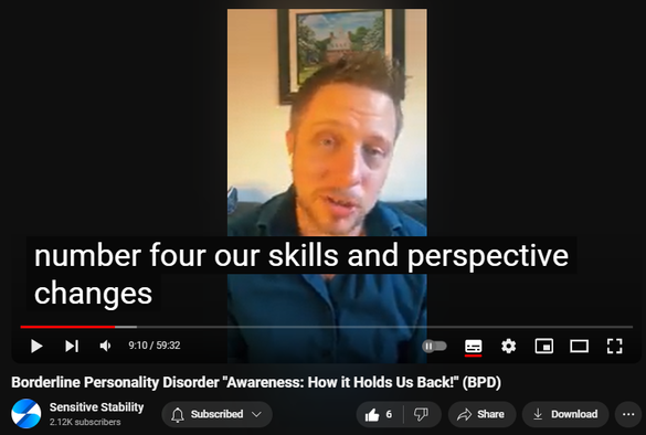 https://www.youtube.com/watch?v=POvIBSbnTtg
Borderline Personality Disorder "Awareness: How it Holds Us Back!" (BPD)

70 views  18 Sept 2024
In this episode of the BPD Live Show with Sensitive Stability, host Kevin Reynolds discusses the topic  "Awareness: How it Holds Us Back!" As a BPD survivor himself, Kevin provides insights into his process of coaching clients through BPD, emphasizing the importance of personal connections and understanding individual stories.